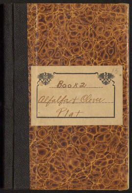 Notebooks: Alfalfa and clovers plat: Book 2