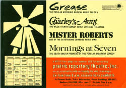 Program, poster, and photographs from the 1982 Prairie Reperatory Theatre season. Plays were Grease, Charleys Aunt, Mister Roberts, and Mornings at Seven.