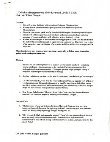 List of dialogue questions for the participants on the L/D/Nakota Interpretations of the River and Lewis & Clark at the Oak Lake Writers' Society retreat.