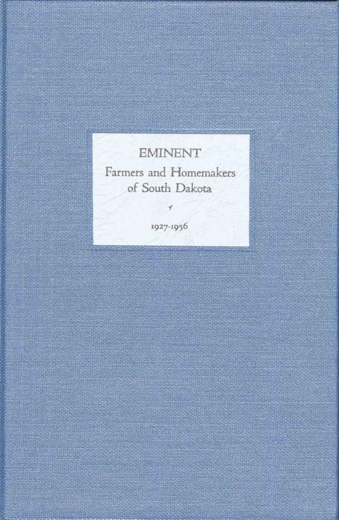 Eminent Farmers and Homemakers of South Dakota 1927-1964